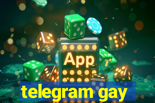 telegram gay